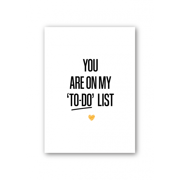 You are on my to-do list